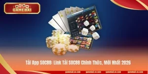 Tải App SOC88: Link Tải SOC88 Chính Thức, Mới Nhất 2026